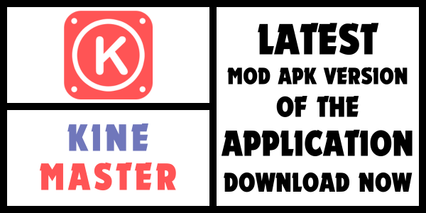 Kinemaster mod apk app